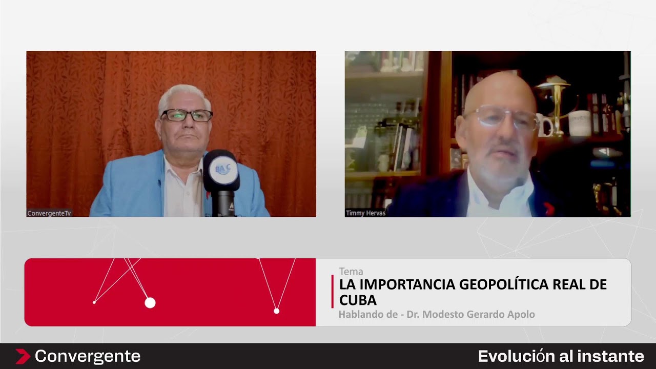 Hablando de | Mgs. Temístocles Hervas - LA IMPORTANCIA GEOPOLÍTICA REAL DE CUBA.
