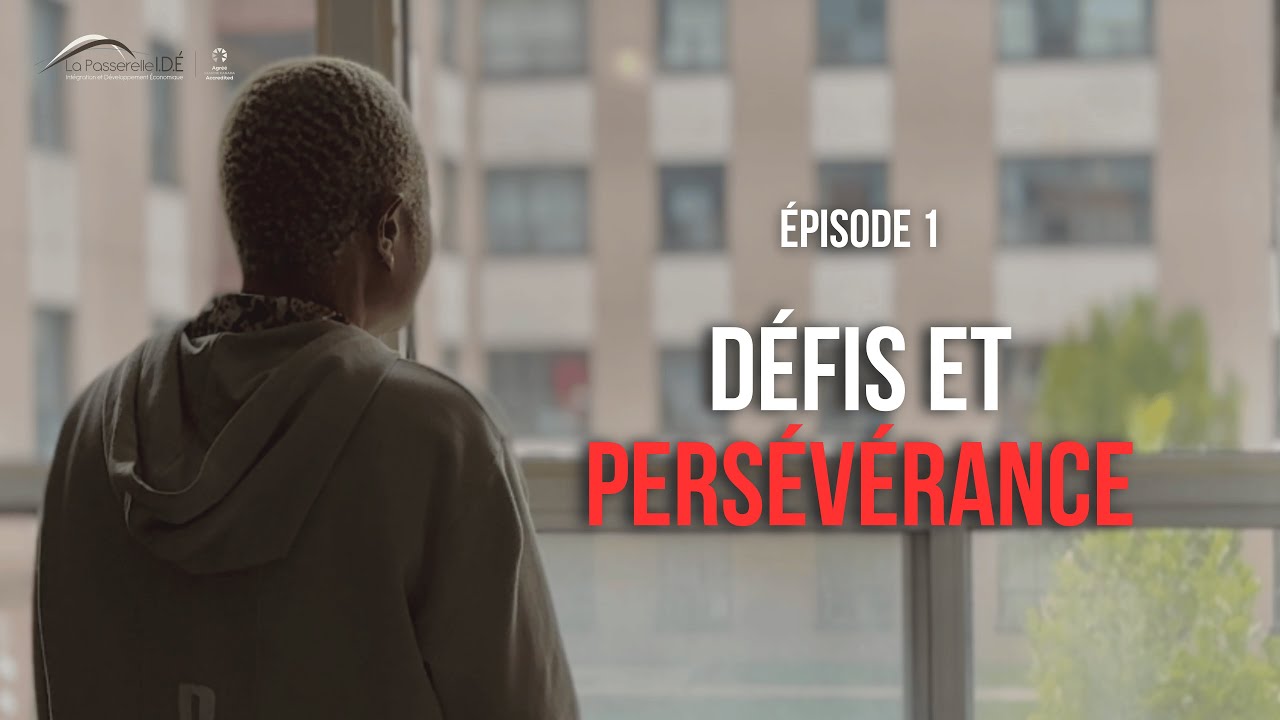 Épisode 1 : DÉFIS ET PERSÉVÉRANCE