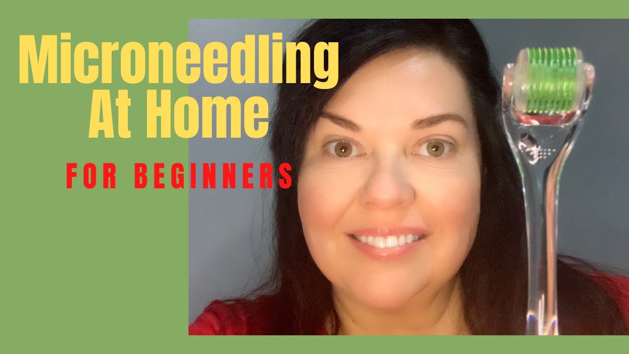 MICRONEEDLING AT HOME FOR BEGINNERS!!!!