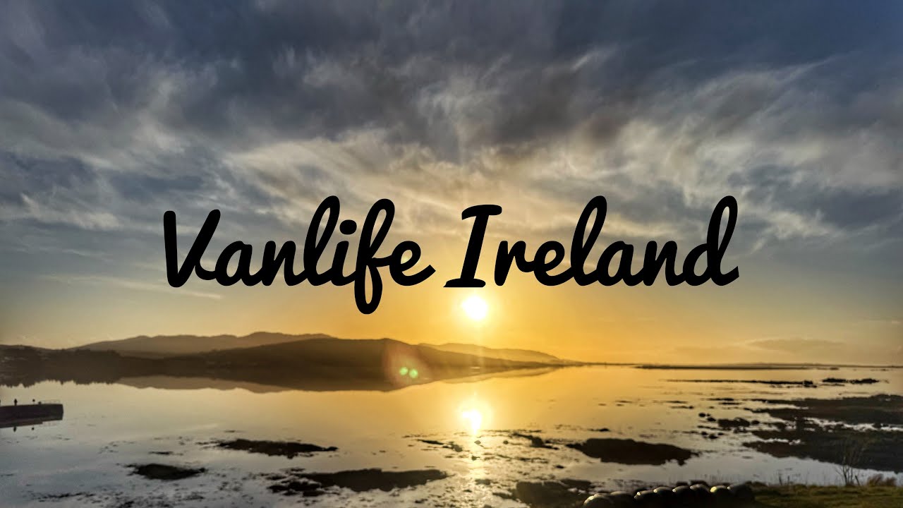 Ireland - Vanlife 