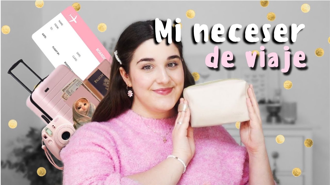 Que HAY en MI NECESER DE VIAJE?✈️ | KIT BASICO DE MAQUILLAJE