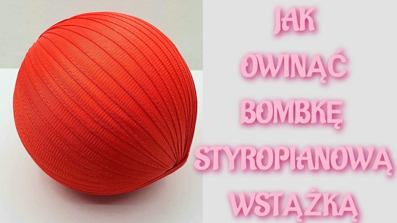JAK  OWINĄĆ BOMBKĘ STYROPIANOWĄ WSTĄŻKĄ #bombka #bożenarodzenie #diy #tutorial #new #ball #xmas #how