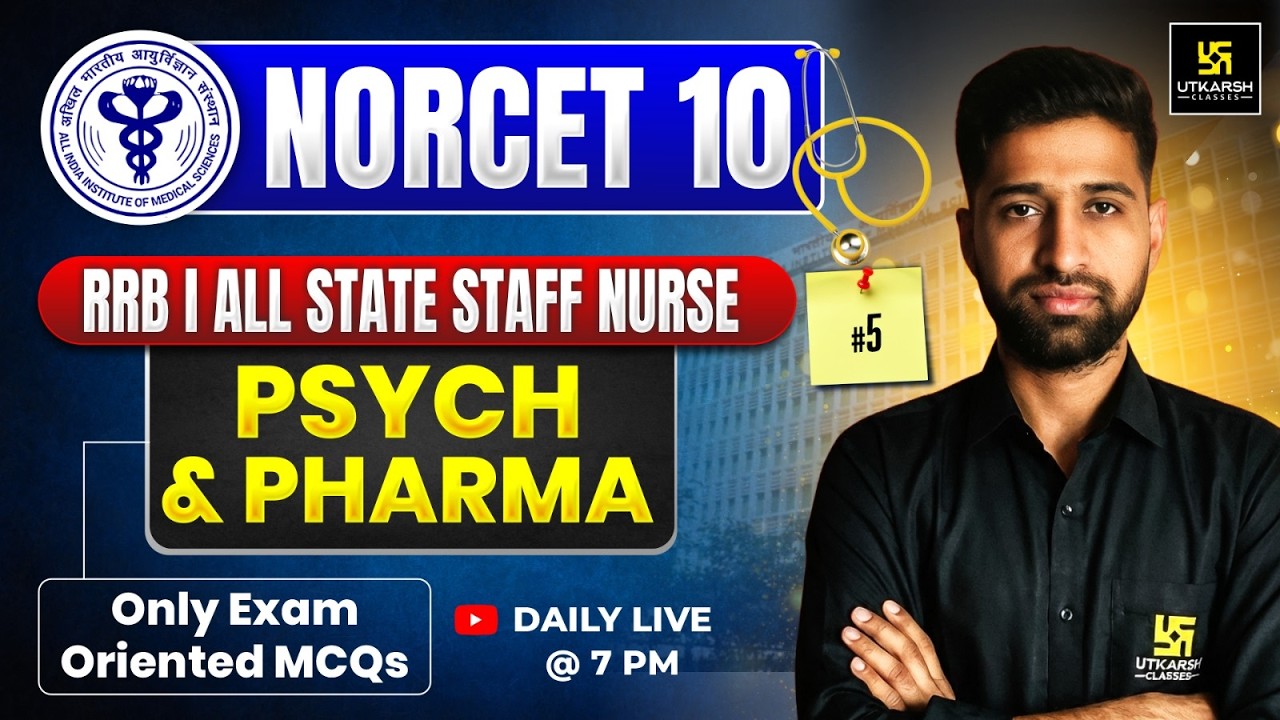 NORCET 10 Preparation #5 | Psychiatry & Pharma Most Important MCQs | RRB | Staff Nurse | Arvind Sir