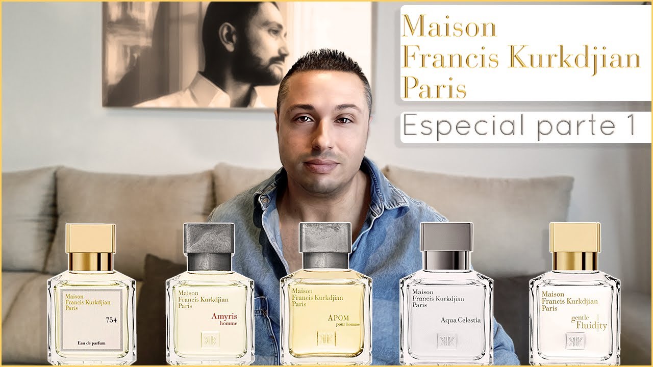 🔴RESEÑA MAISON FRANCIS KURKDJIAN ● LA COLECCIÓN | ESPECIAL PARTE 1, EN ESPAÑOL.