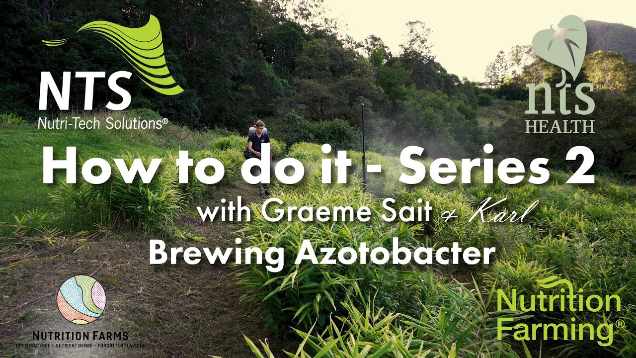 How to Do It Series 2 - Episode  7 - Brewing Azotobacter