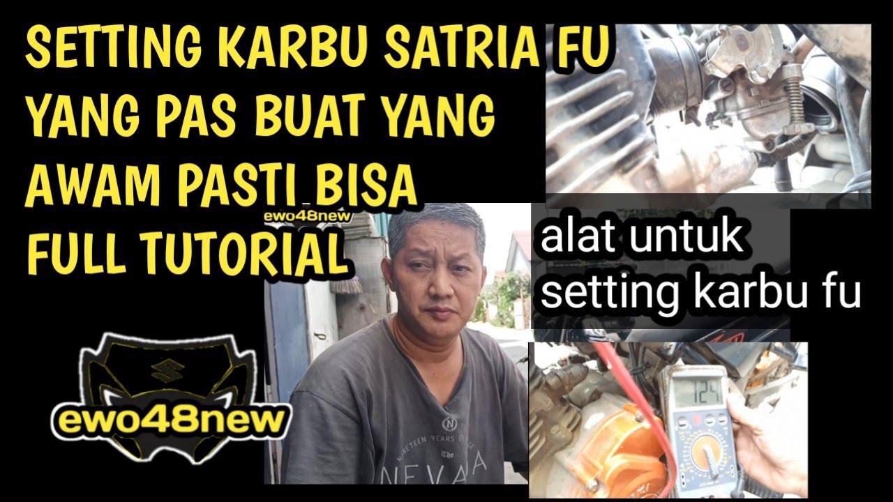 cara setting karbu Satria Fu buat yang awam 100% bisa