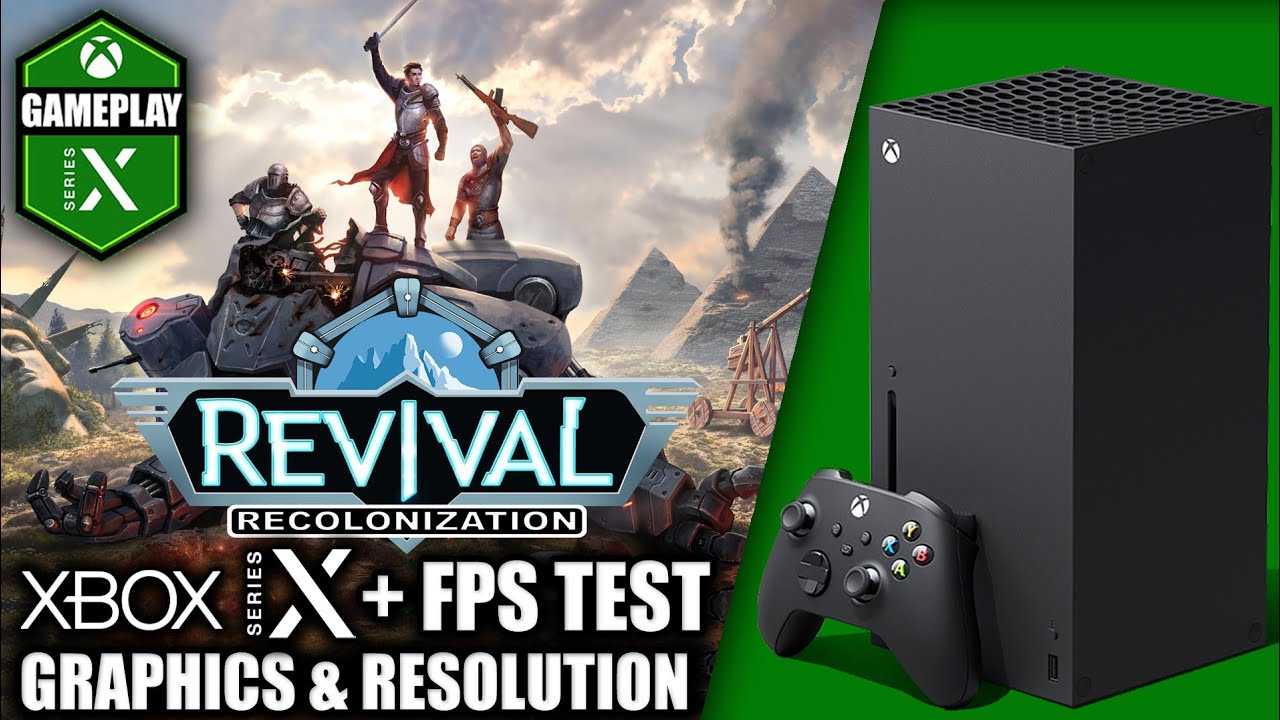 Revival Recolonization - Xbox Series X Gameplay + FPS Test