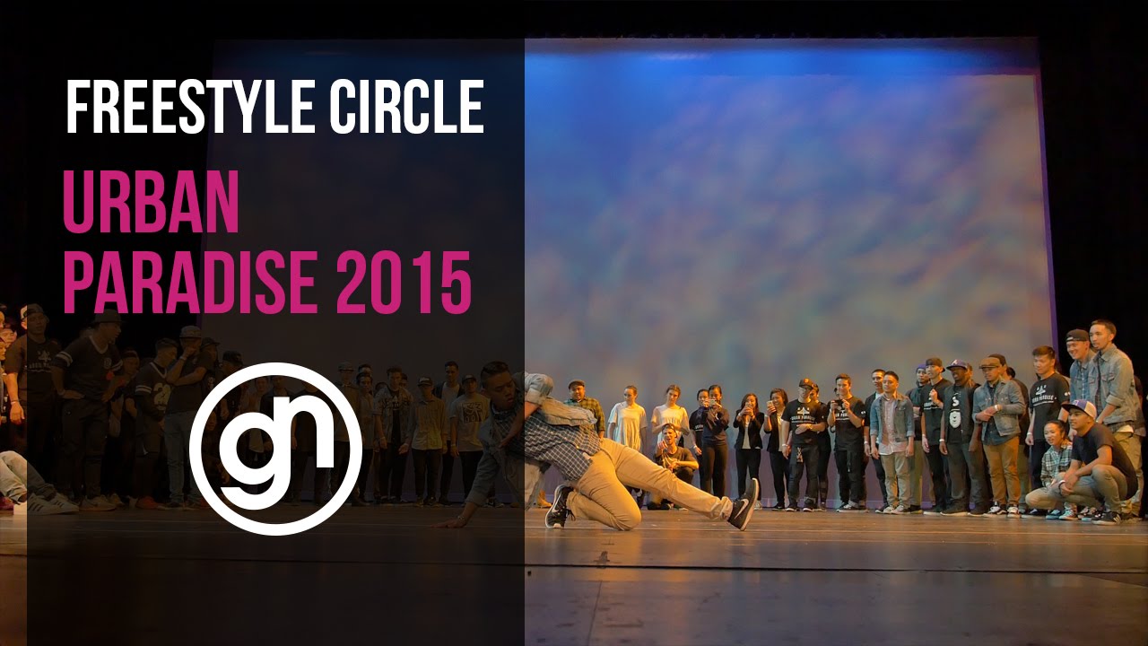 Freestyle Circle | Urban Paradise 2015 [Official Front Row 4K]