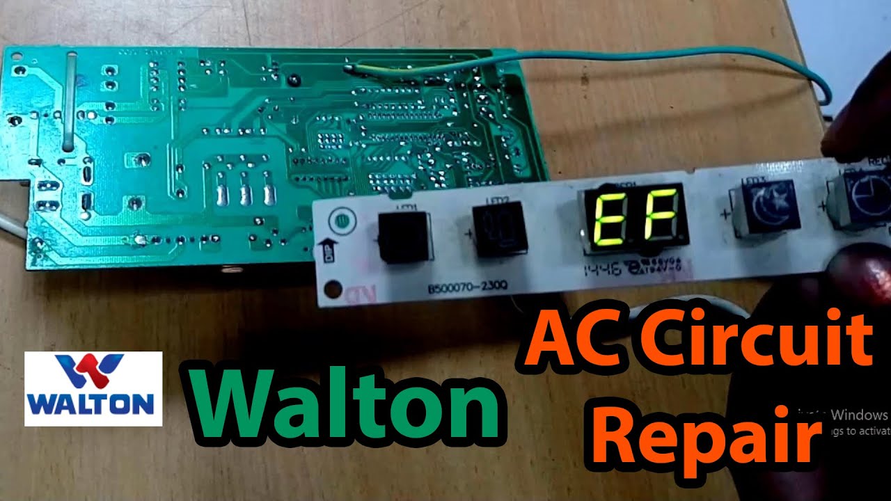 How to repair walton AC Circuit Error EF
