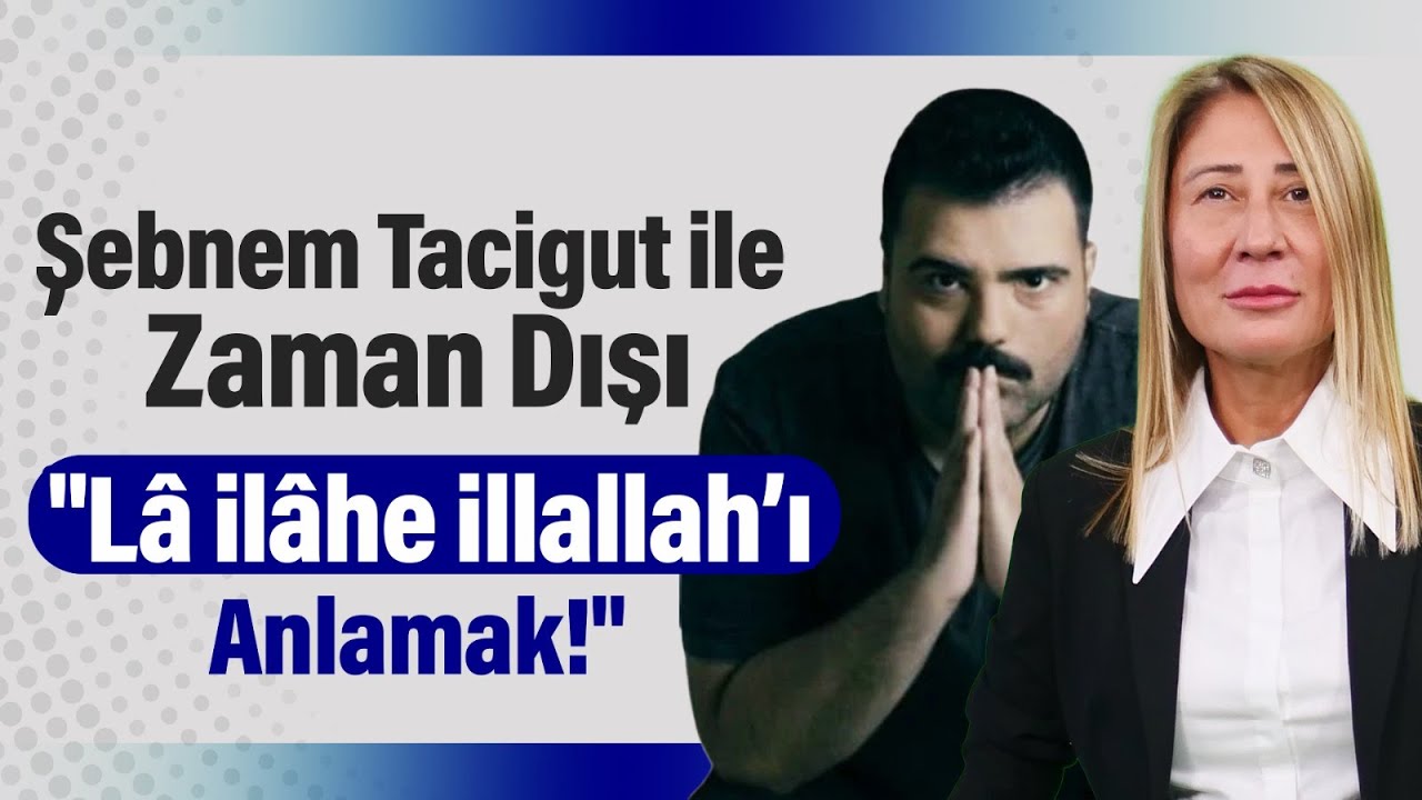 Şebnem Tacigut ile Zaman Dışı 
