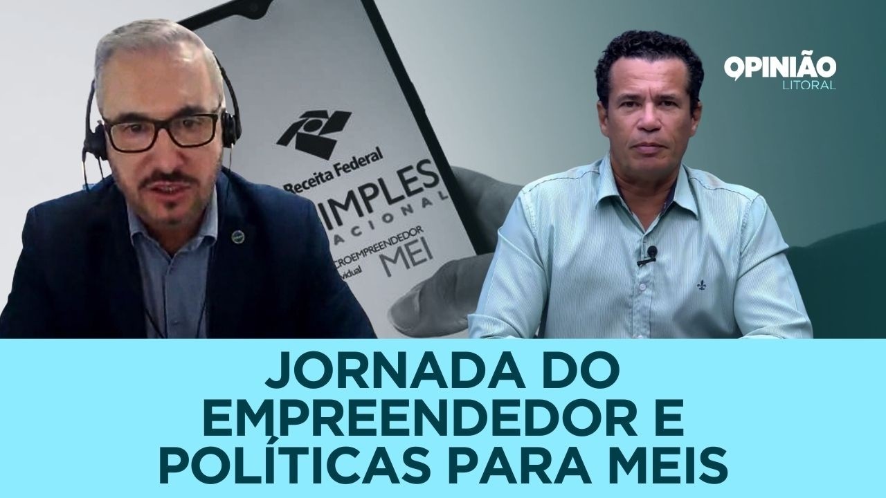 JORNADA DO EMPREENDEDOR E POLÍTICAS PARA MEIS EM DESTAQUE