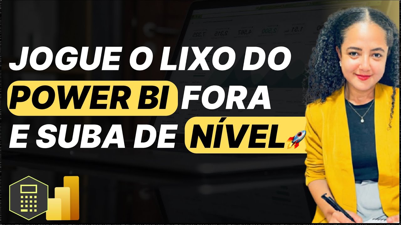 [Power BI] – Como Encontrar e Limpar Medidas e Colunas Sem Uso (Na Prática)