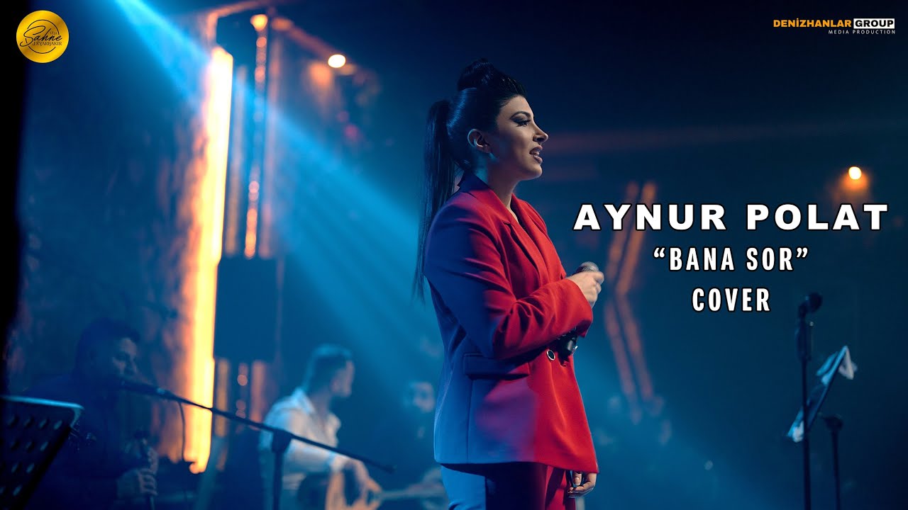 AYNUR POLAT - BANA SOR Canlı Performans  (COVER)