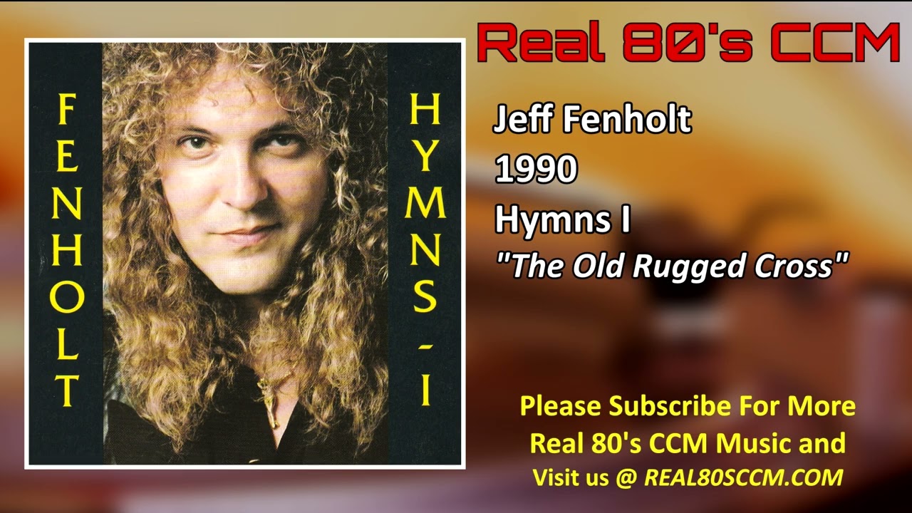 Jeff Fenholt - The Old Rugged Cross