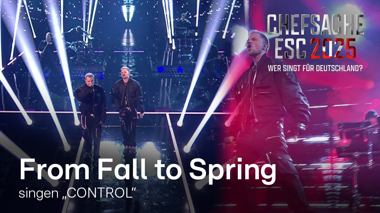 From Fall to Spring – spielen ihren eigenen Song CONTROL​ 💥​​ ​​| Chefsache ESC 2025 🎤