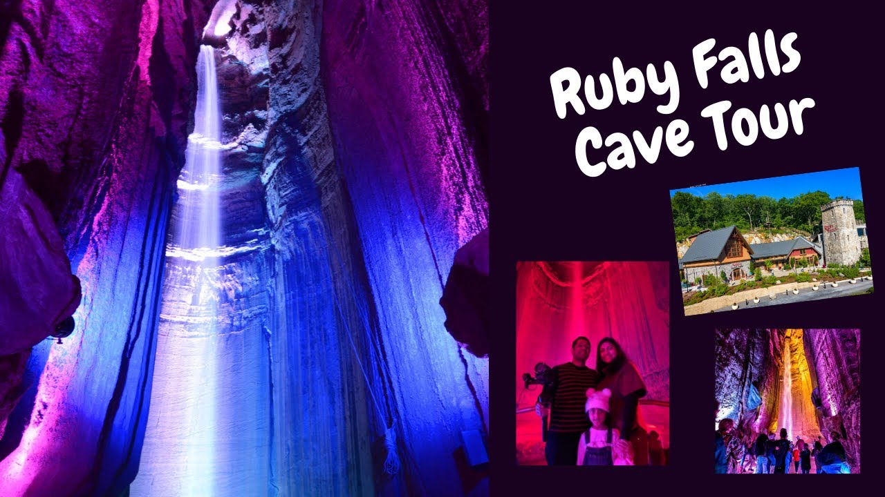 Ruby Falls Cave Tour | Ruby Falls  Chattanooga TN | Chattanoooga Attraction | UNDERGROUD WATERFALL