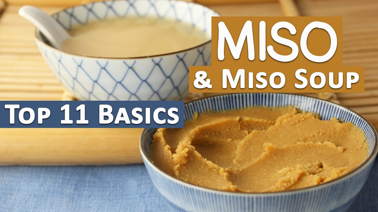 Miso Paste and Miso Soup (Misoshiru), The Top 11 Basics