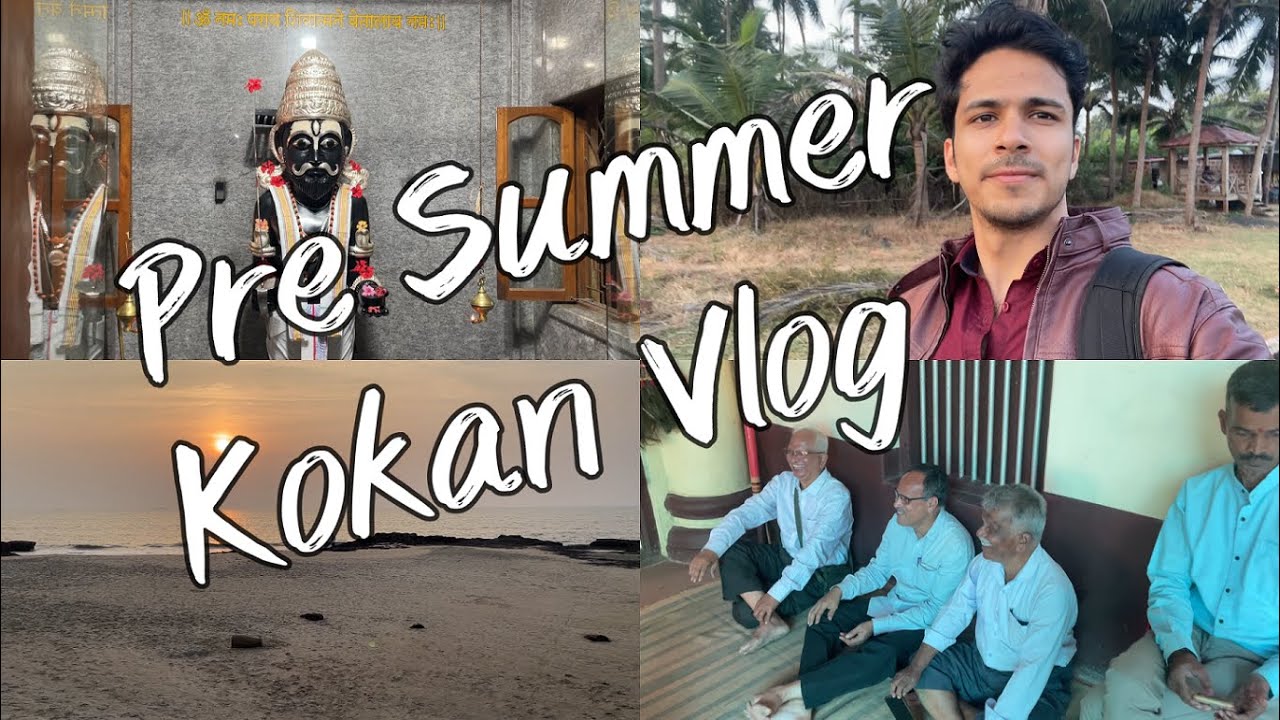 Pre Summer Kokan Vlog | Vlog #48