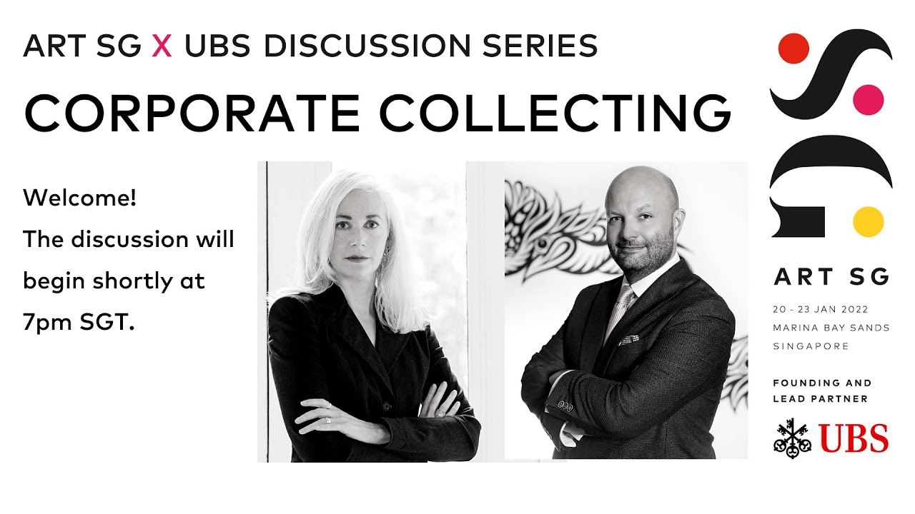 ART SG X UBS DISCUSSION SERIES | CORPORATE COLLECTING