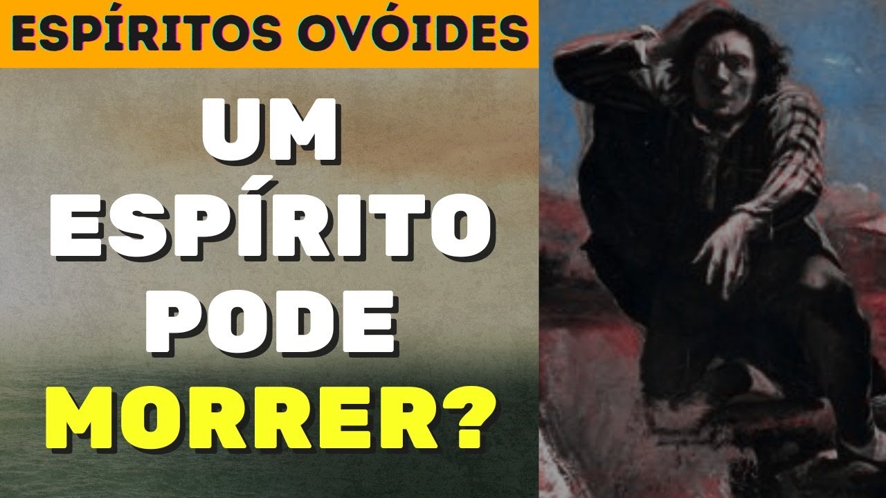 A SEGUNDA MORTE DO ESP&Iacute;RITO I Canal Esp&iacute;rita Responde # 166