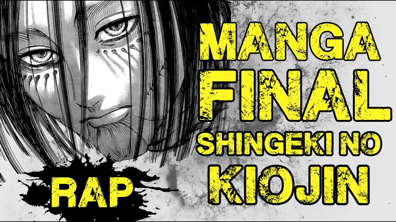 RAP SHINGEKI NO KYOJIN MANGA FINAL 139 |  Doblecero