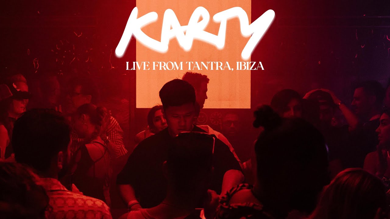 KARTY @ TANTRA IBIZA 2025