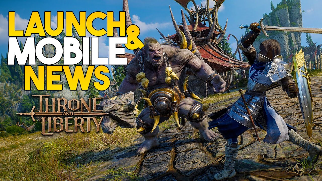 Throne & Liberty | Global Launch & Mobile Client NEWS! (Launch, PayToWin)