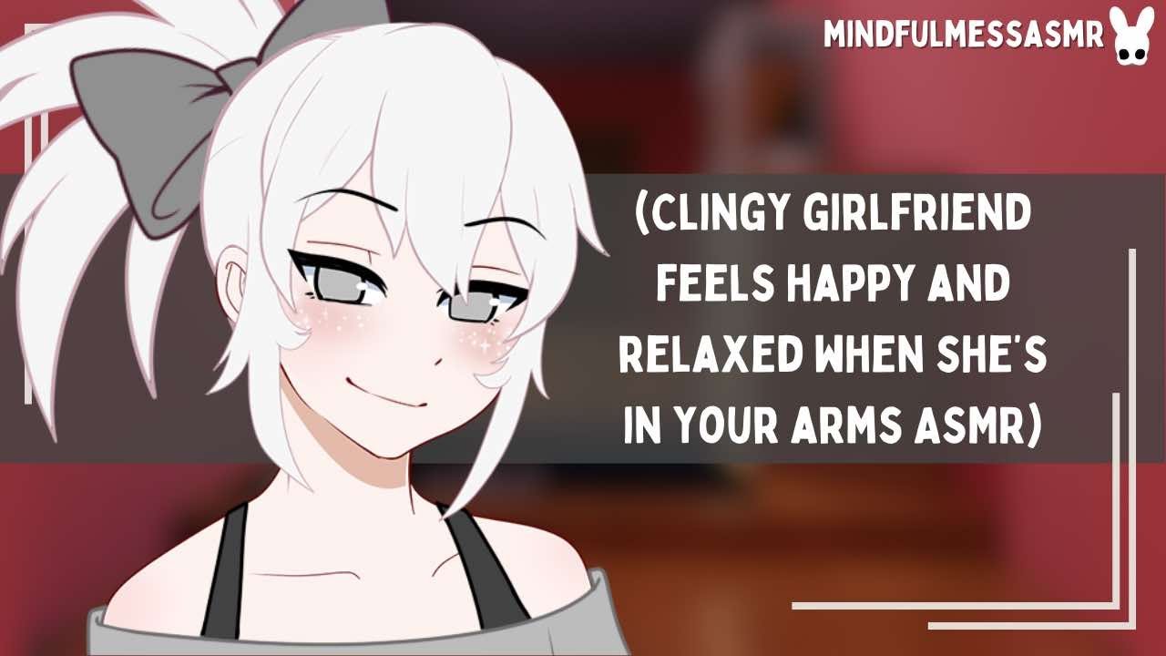 Do I Make You Happy? (Clingy Girlfriend ASMR)