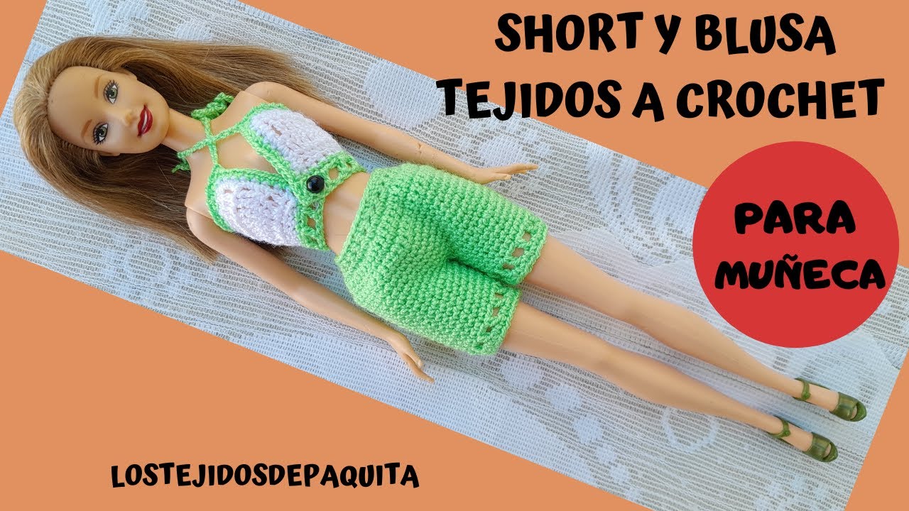 Short y Blusa Tejidos a Crohet para Muñeca, paso a paso