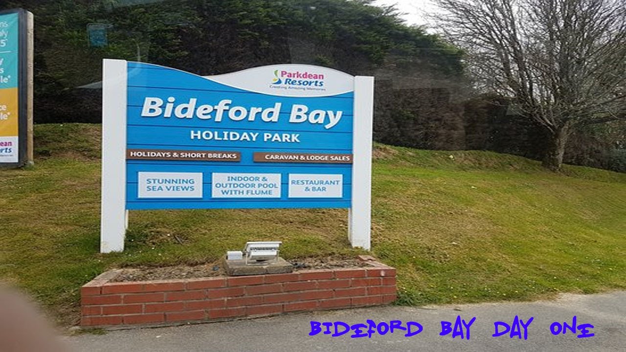 BIDEFORD BAY DAY ONE | ARRIVAL AND PARK