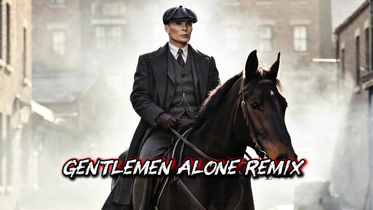 Powerful Gentlemen Mafia Remix Songs | For Men Who Don't Explain Themselves 