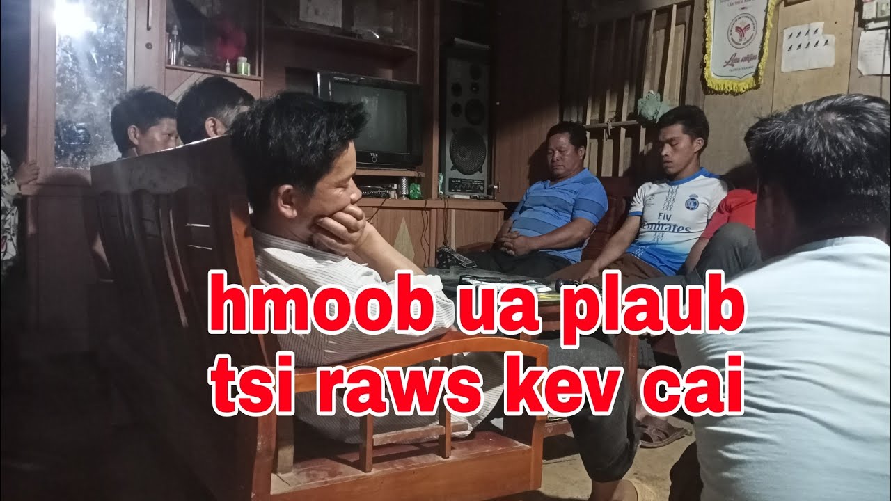 xuvxwm hmoob ua plaub tsi raws Kev cai lij choj