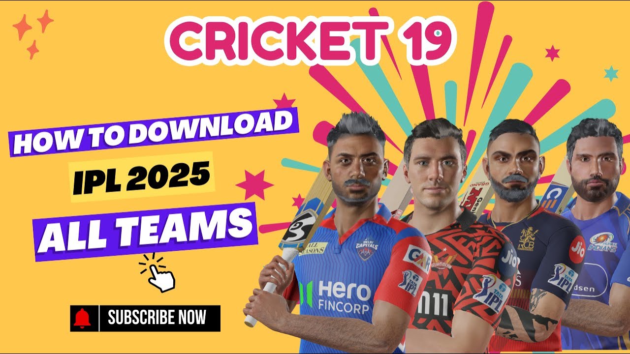 How To Download IPL 2025 Teams With Latest Squads & Lineups In Cricket 19 || Detailed Tutorial  ||