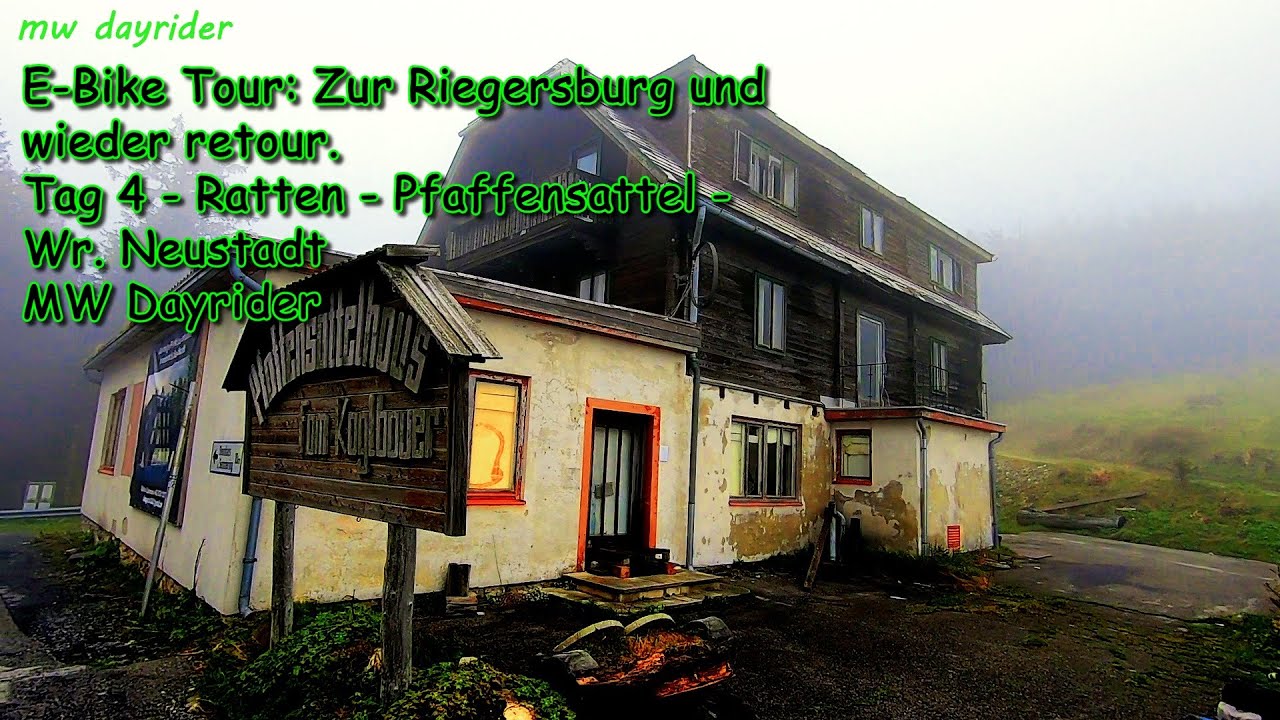 E-Bike Tour: Zur Riegersburg und zurück, Tag 4: Ratten - Pfaffensattel - Wr. Neustadt