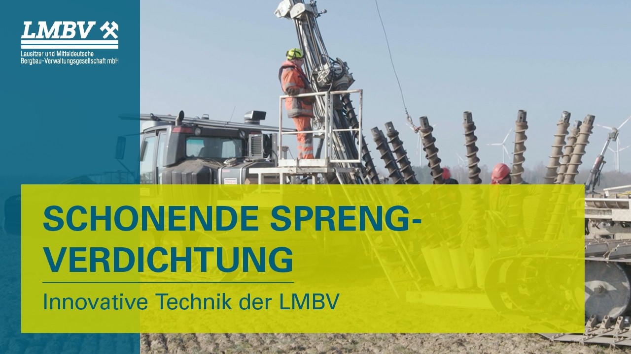 Schonende Sprengverdichtung &ndash; Innovative Technik der LMBV