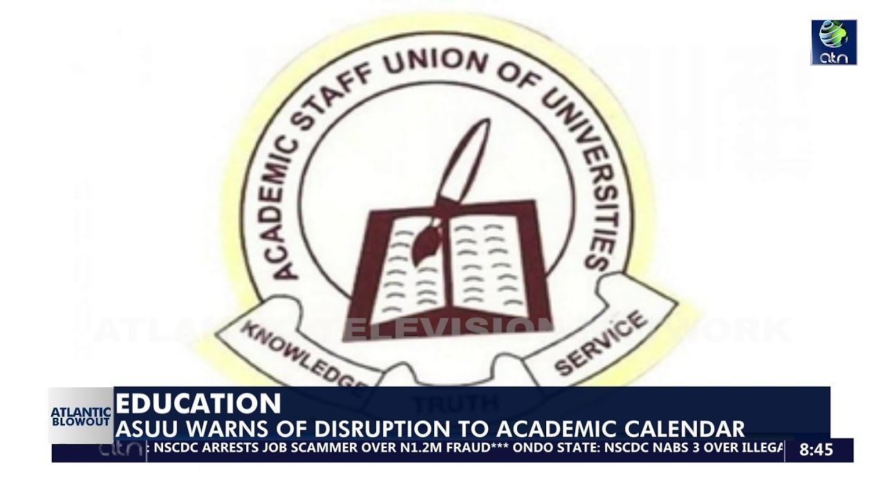 EDUCATION: ASUU warns of disruption to academic calendar