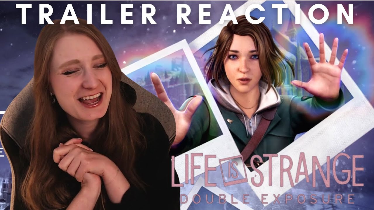 Life is Strange: Double Exposure | LIFE IS STRANGE AND MAX IS BACK?! | Trailer Reactions