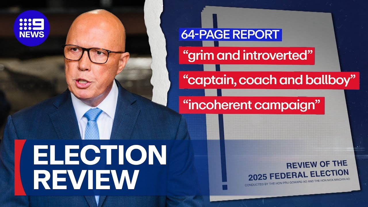 Peter Dutton blamed for election loss in scathing secret review | 9 News Australia