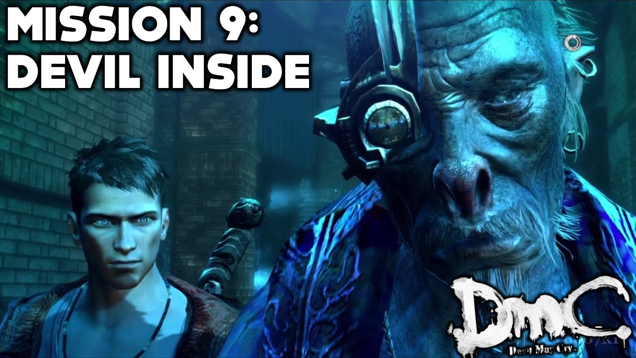 DmC: Devil May Cry - Story Walkthrough (Part 9) - Mission 9: Devil Inside