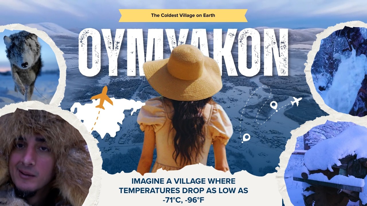 The Coldest Village on Earth: Oymyakon (-71°C, -96°F)