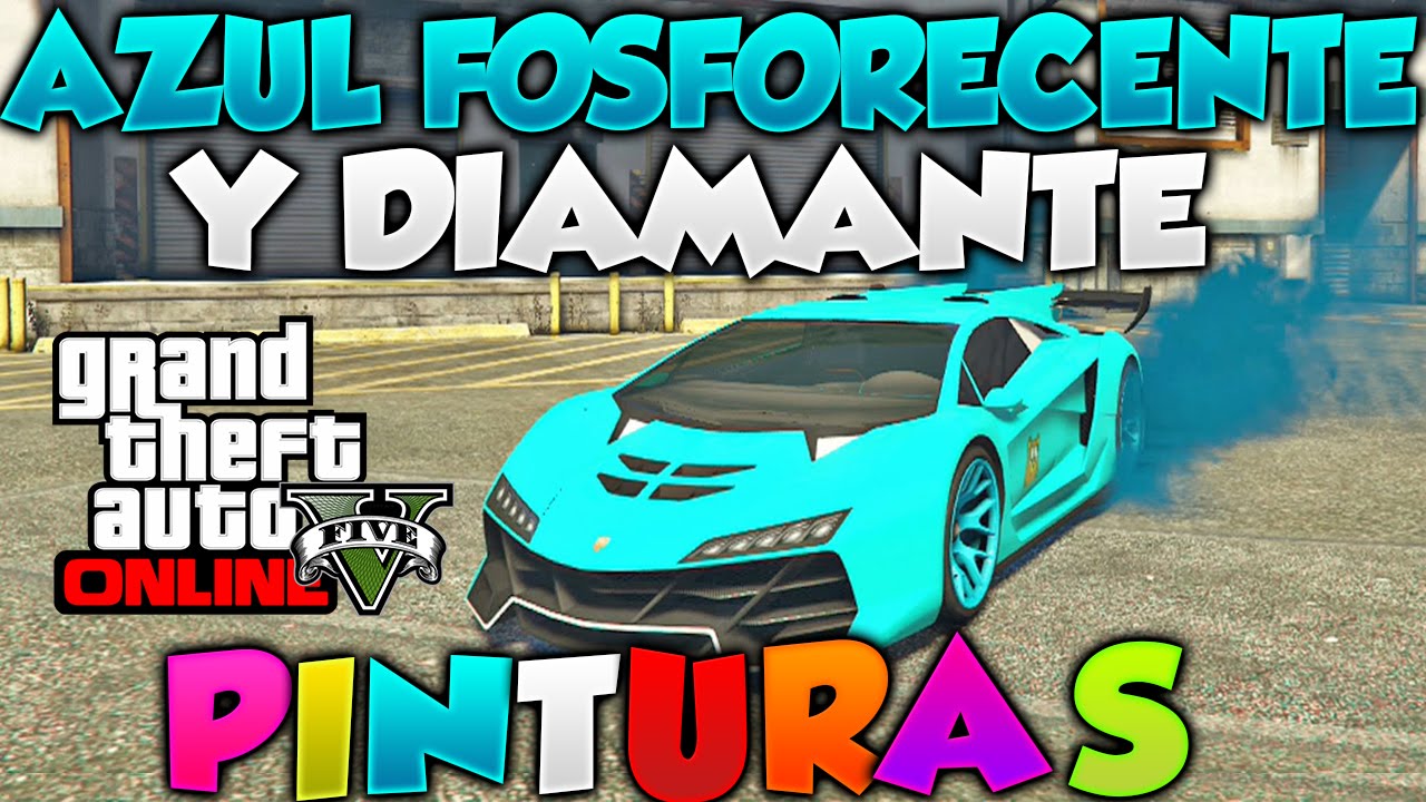GTA V Online Pintura Diamante Azul Fosforecente Pinturas Extrañas y Raras | Combinaciones de Colores