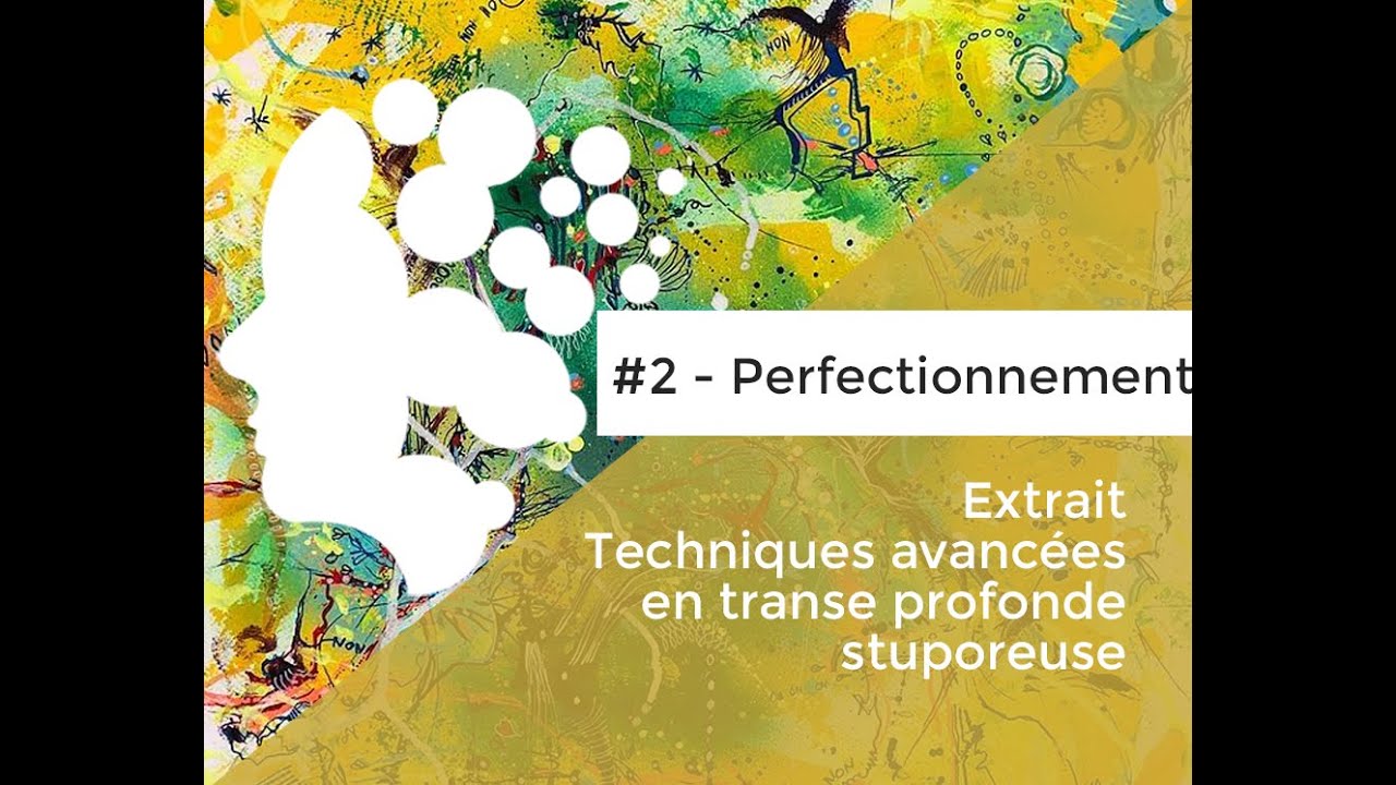 Extrait : Techniques avancées en transe profonde stuporeuse