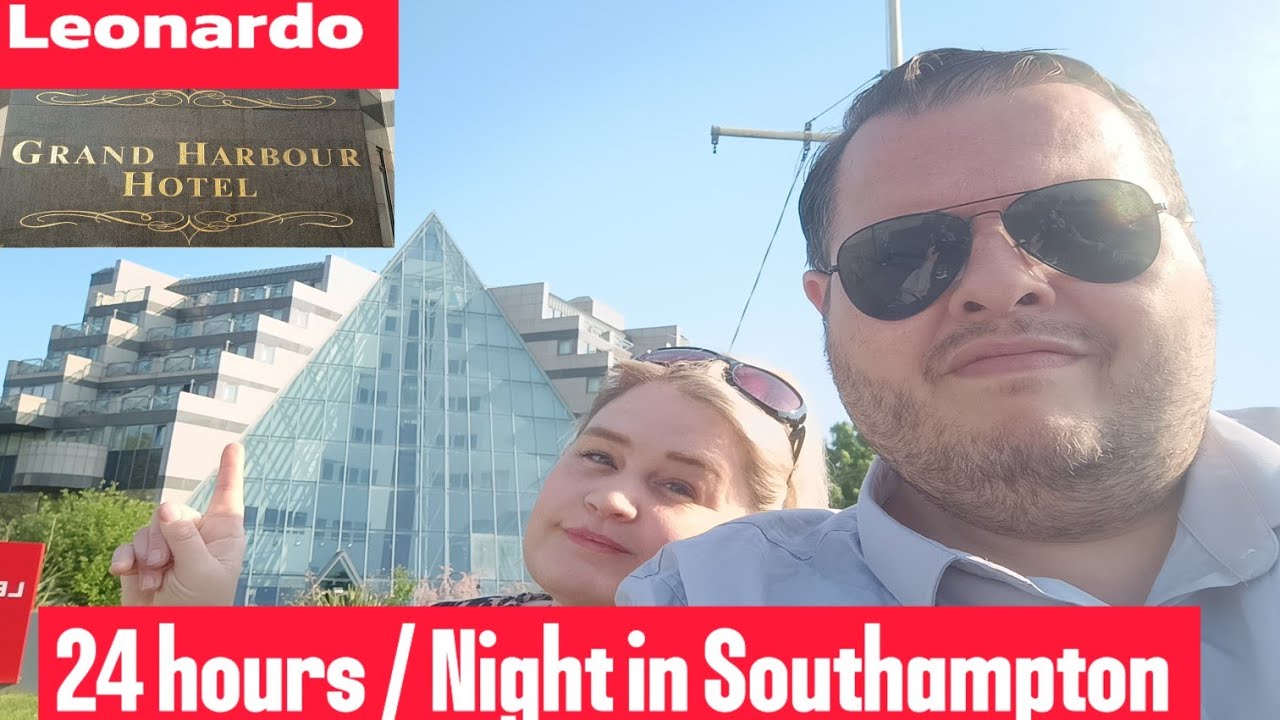 LEONARDO ROYAL HARBOUR HOTEL Southampton, And What we got up to.