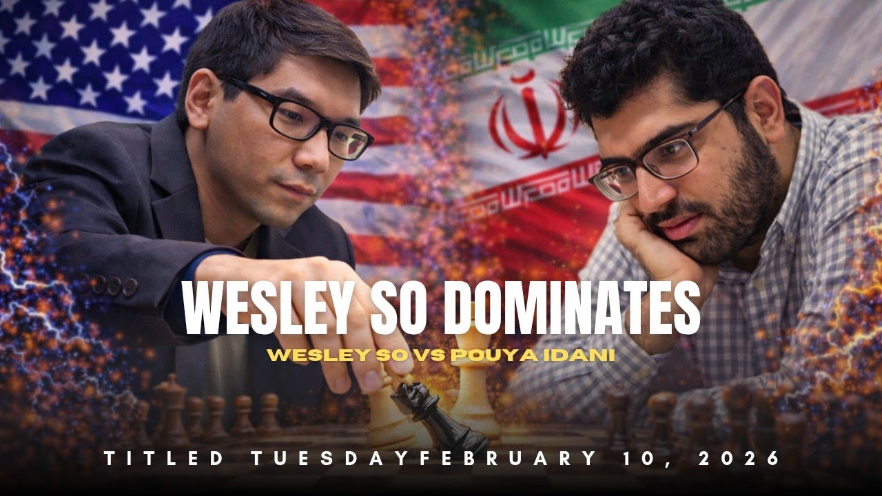 Wesley So vs Pouya Idani ❗ Crushing Precision and Strategic Domination ❗ Titled Tuesday Feb 10, 2026