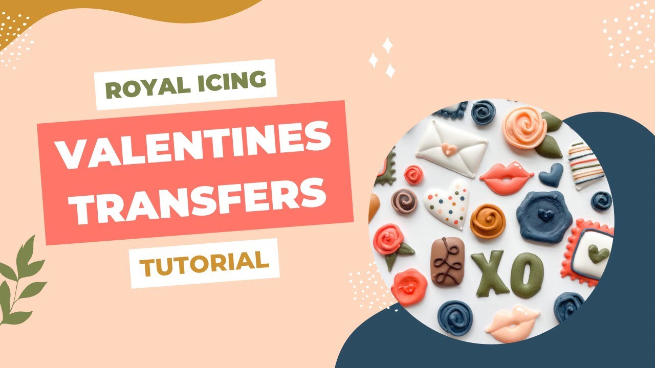 Easy Royal Icing Valentines Transfers Tutorial for Decorated Cookies