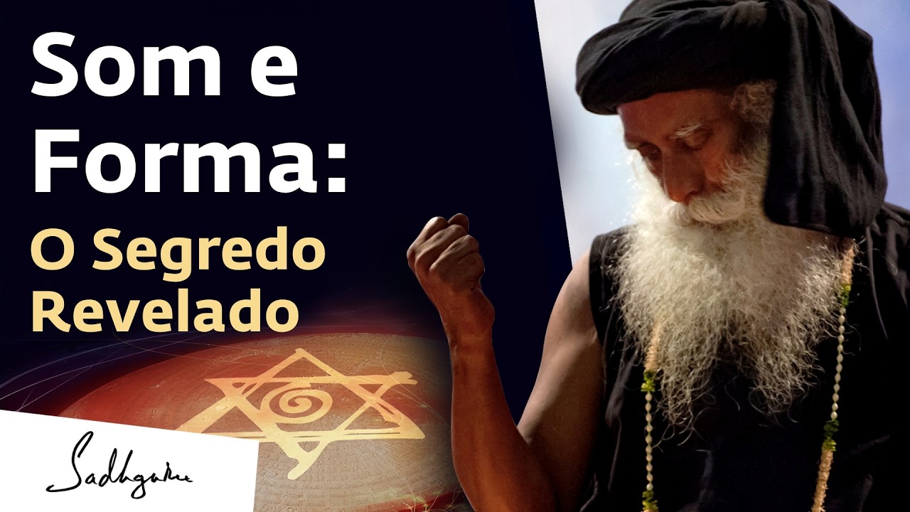 Como o Som Molda Formas: A Ciência e a Arte | Sadhguru Português