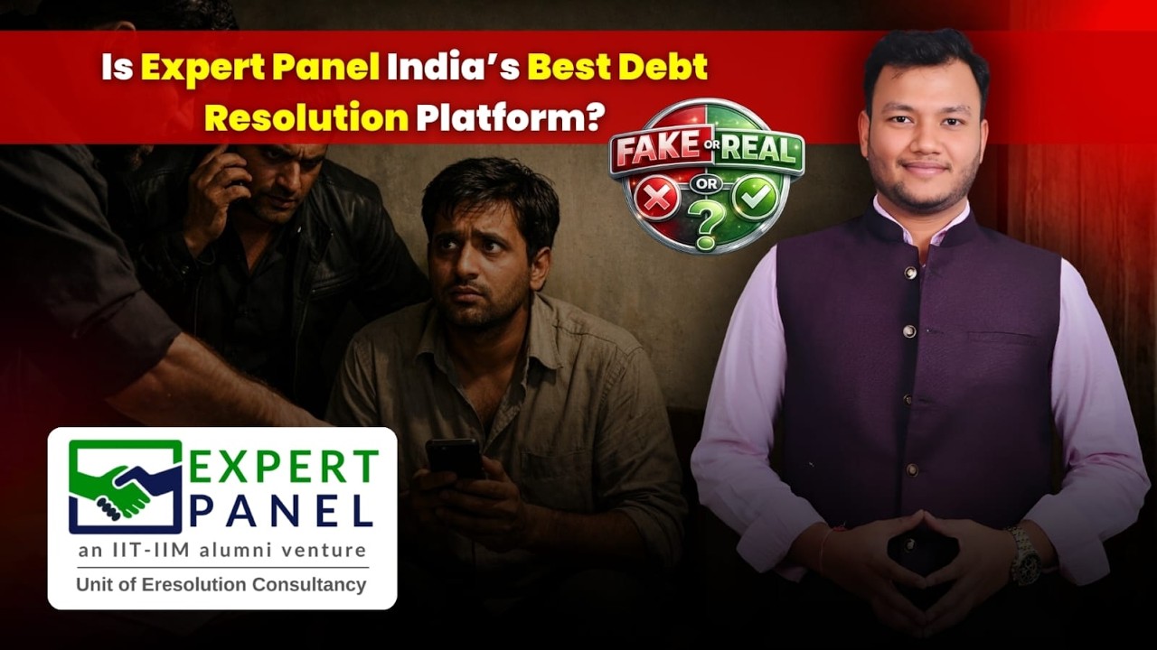 EXPERT PANEL (ExpertPanel.org) KA HONEST REVIEW | LOAN SETTLEMENT KAISE KARE? | SCAM HAI YA GENUINE?