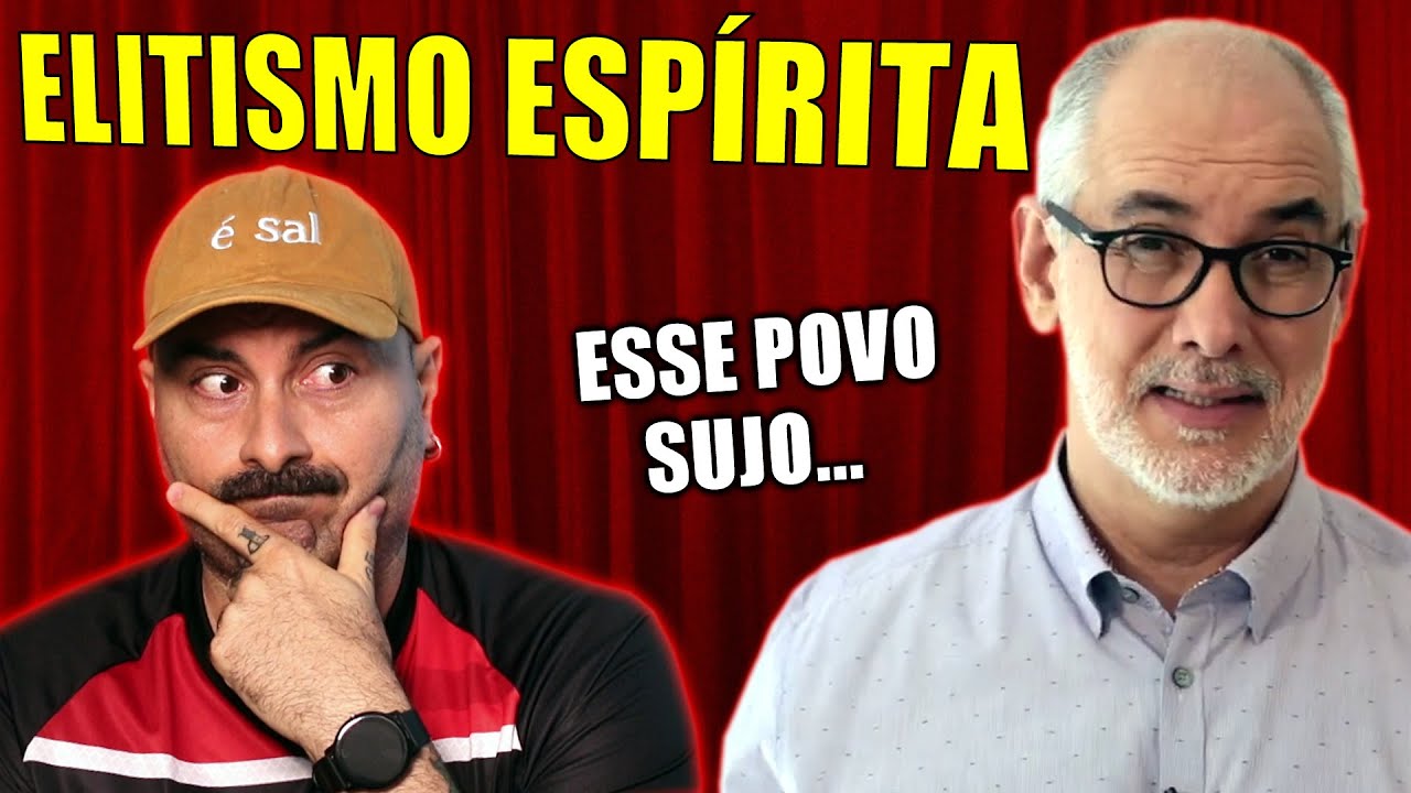 Elitismo dos espíritas de classe média | Análise da fala de Alexandre Caldini
