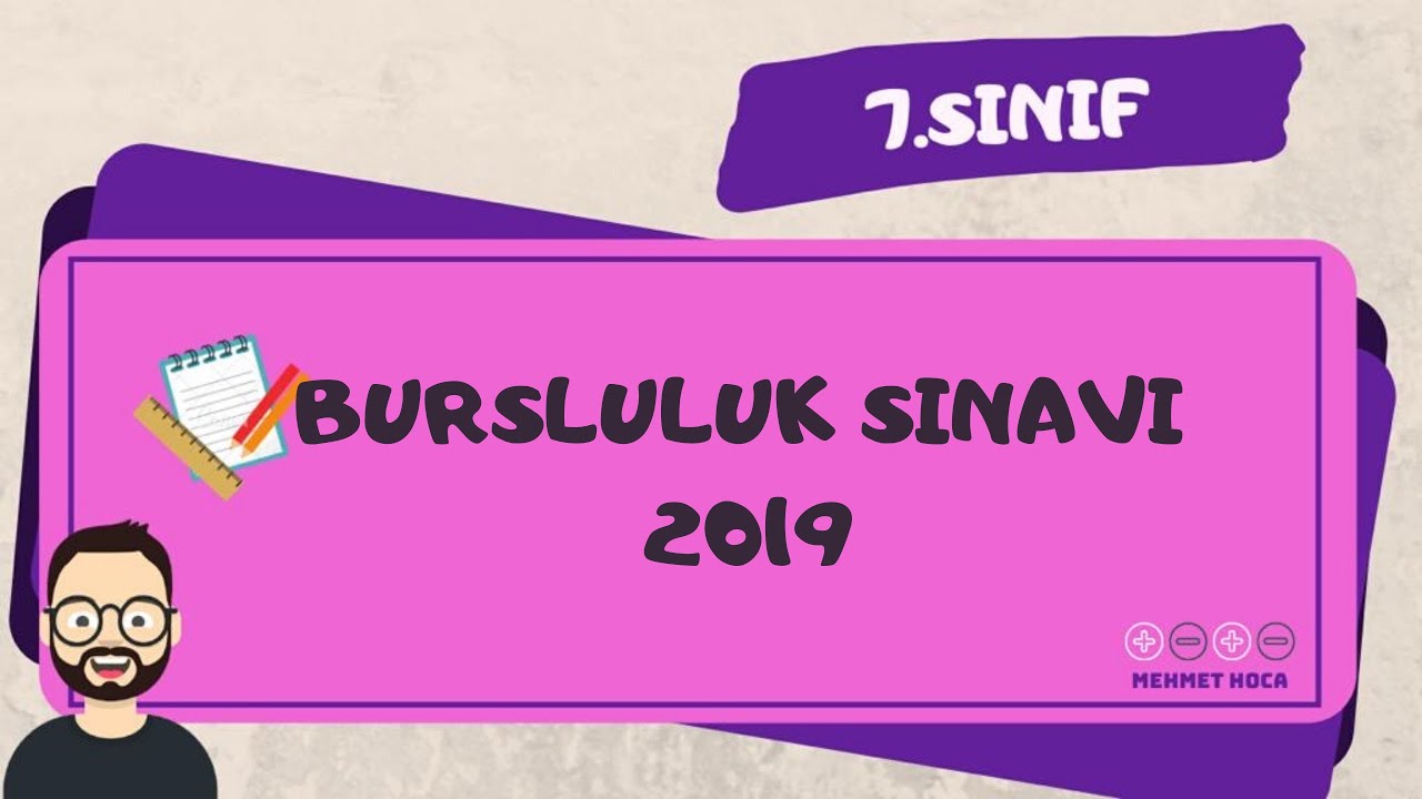 7-X) 7. Sınıf Bursluluk Sınavı Matematik Soru Çözümleri 2019