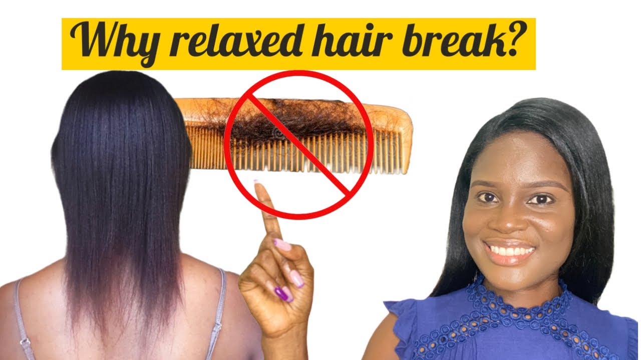 6 Reasons Why your relaxed hair is breaking | relaxed hair routine